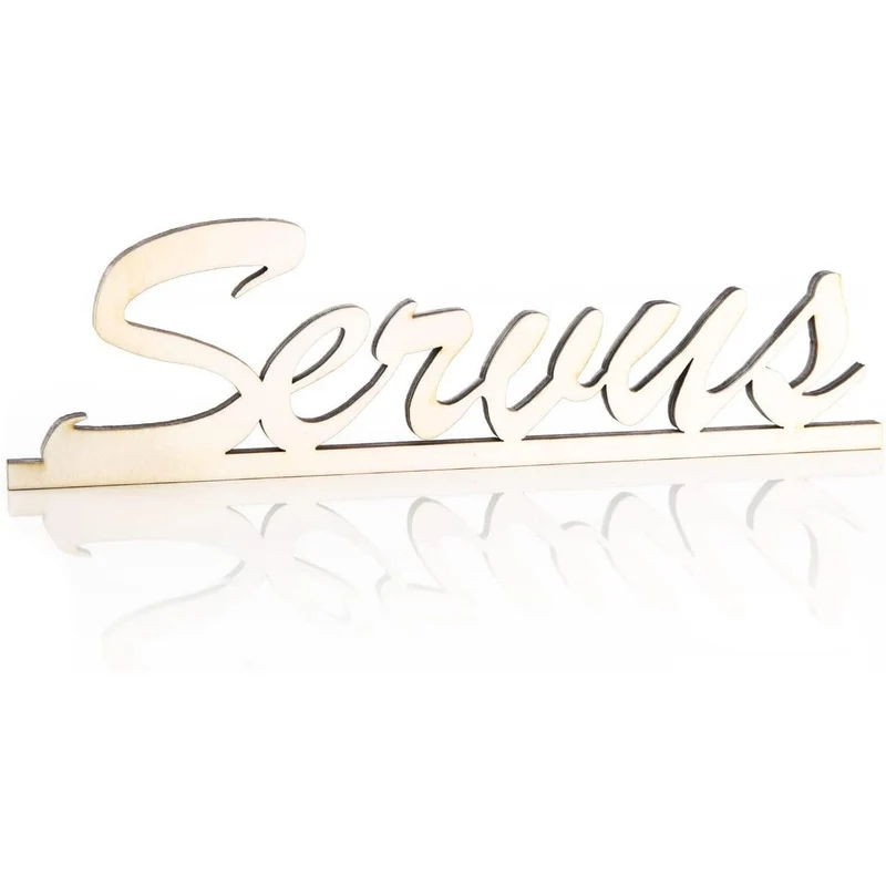 Holzschriftzug SERVUS - 3D Schriftzug aus Holz zum Hinstellen