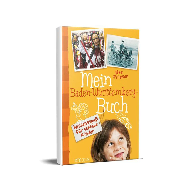 Mein Baden-Württemberg-Buch - Wissensspaß für schlaue Kinder
